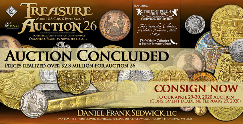 Treasure, World, U.S. Coin and Paper Money Auction 26 - concluded - come and see us at Baltimore coin show!